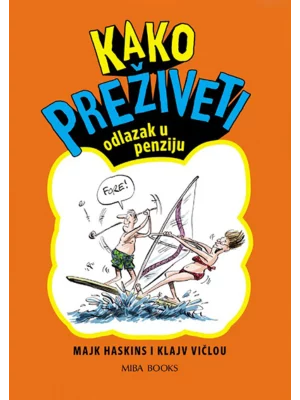 Kako preživeti odlazak u penziju