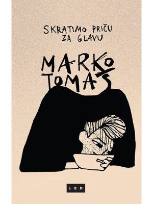 Skratimo priču za glavu