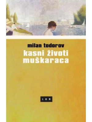 Kasni životi muškaraca