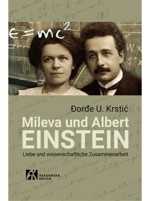 Mileva und Albert Einstein: Liebe und wissenschaftliche zusammenarbeit