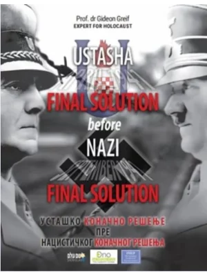 Ustaško konačno rešenje pre nacističkog konačnog rešenja