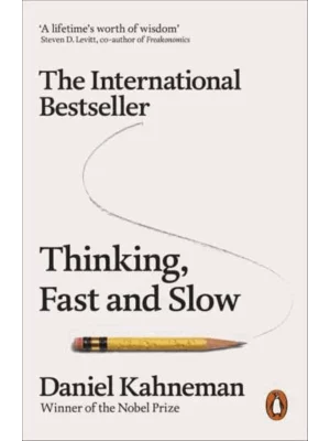Thinking, Fast and Slow