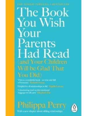 The Book You Wish Your Parents Had Read