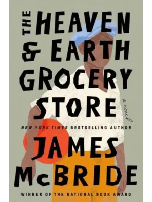 The Heaven & Earth Grocery Store