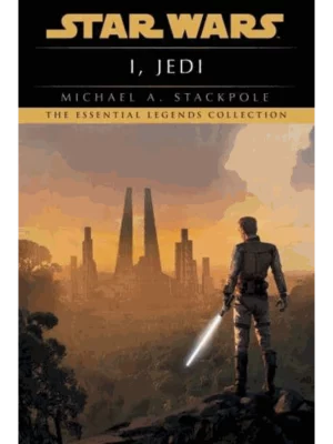 I, Jedi: Star Wars Legends - Star Wars - Legends
