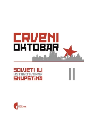 Crveni oktobar 2 - Sovjeti ili ustavotvorna skupština