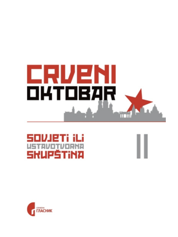 9788651914235 Crveni oktobar 2 - Sovjeti ili ustavotvorna skupština - Image 1