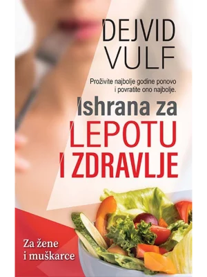 Ishrana za lepotu i zdravlje