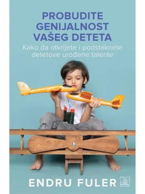 Probudite genijalnost vašeg deteta