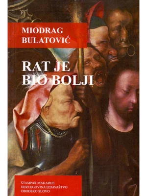 Rat je bio bolji