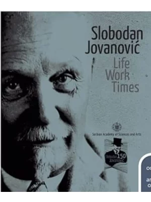 8910 Slobodan Jovanovic: life, work, times