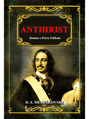 Antihrist - roman o Petru Velikom