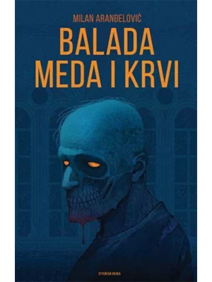 Balada meda i krvi
