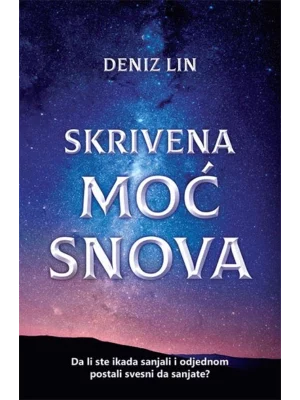 Skrivena moć snova