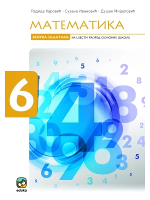 Matematika 6, zbirka zadataka (Karović)