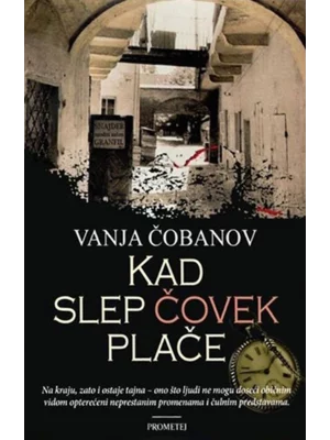 Kad slep čovek plače