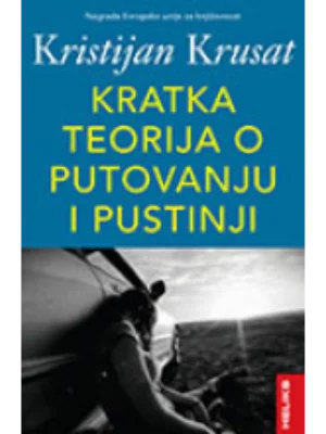 Kratka teorija o putovanju i pustinji