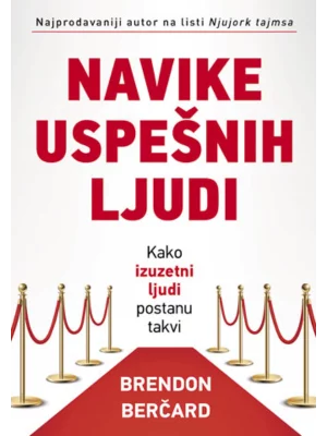 Navike uspešnih ljudi: kako izuzetni ljudi postanu takvi