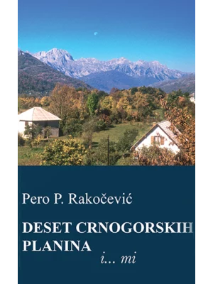 Deset crnogorskih planina i... Mi