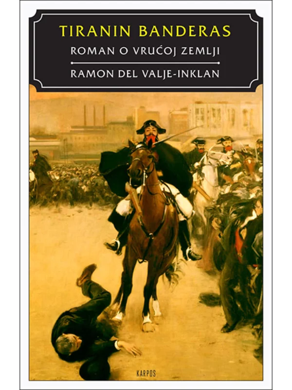 Tiranin Banderas: Roman o vrućoj zemlji - Image 1