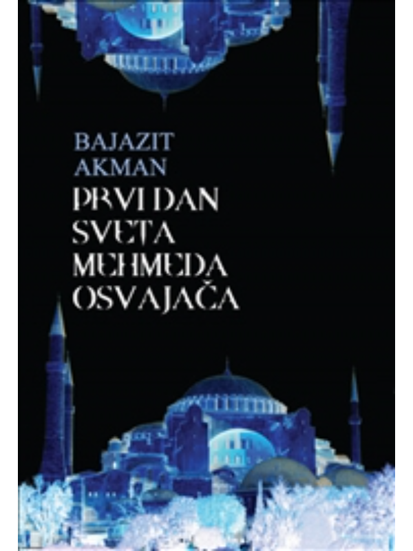 9788676621217 Prvi dan sveta Mehmeda Osvajača - Image 1