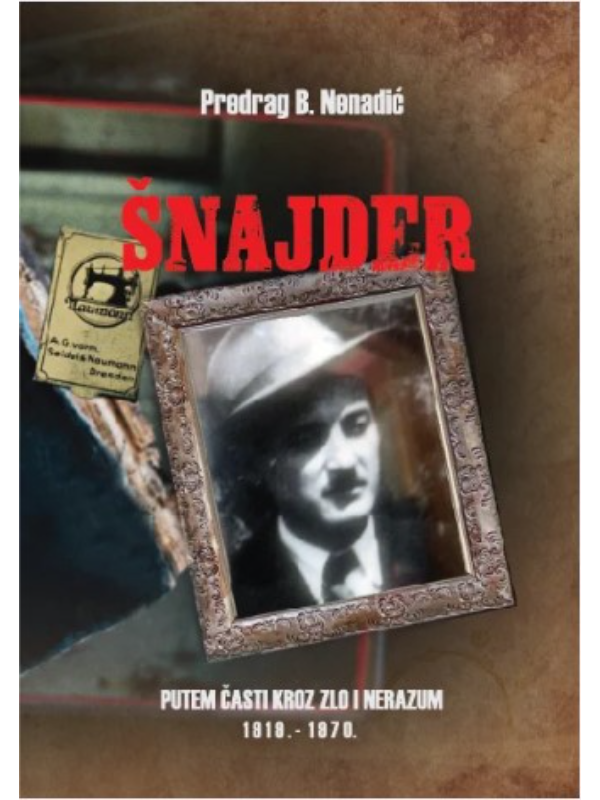 9788682325697 Šnajder: putem časti kroz zlo i nerazum 1919.-1970. - Image 1