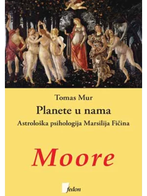 Planete u nama: astrološka psihologija Marsilija Fičina
