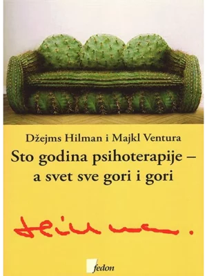 Sto godina psihoterapije - A svet sve gori i gori