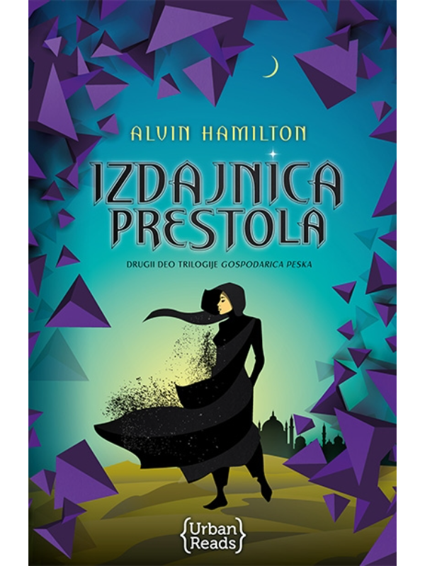 9788689565522 Izdajnica prestola - drugi deo trilogije Gospodarica peska - Image 1