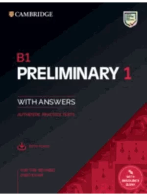 B1 Preliminary 1 For The Revised 2020 Exam Student's Book With Answers With Audio With Resource Bank
