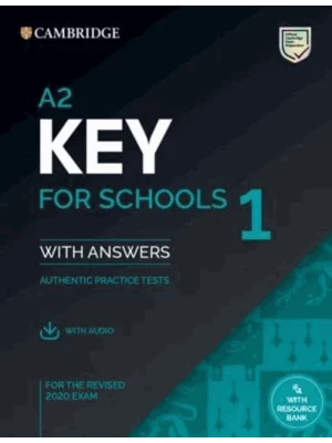 A2 Key For Schools 1 For The Revised 2020 Exam Student's Book With Answers With Audio With Resource Bank