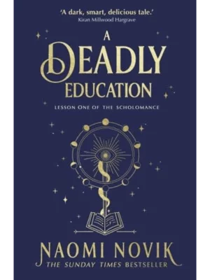 A Deadly Education - The Scholomance Series