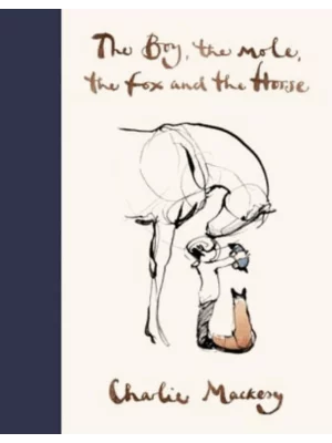 The Boy, The Mole, The Fox and The Horse