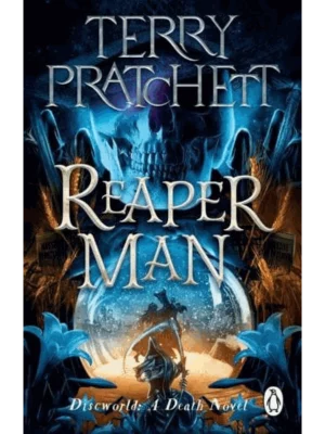 Reaper Man - The Discworld Novels