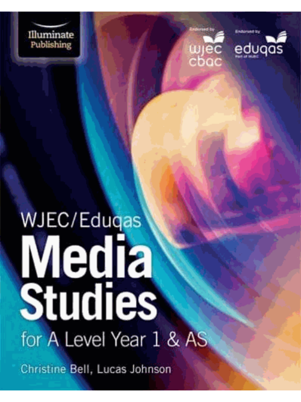 9781911208105 WJEC/Eduqas Media Studies for A Level Year 1 & AS: Student Book - Image 1