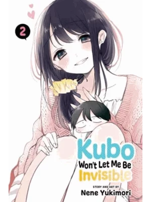 Kubo Won't Let Me Be Invisible. Vol. 2