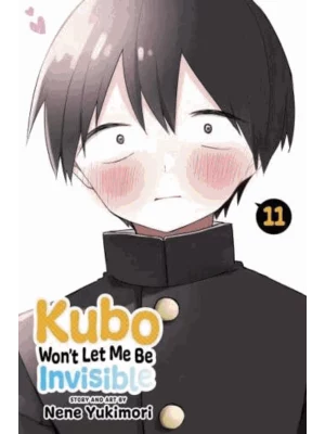 Kubo Won't Let Me Be Invisible. 11