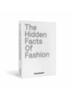 The Hidden Facts of Fashion