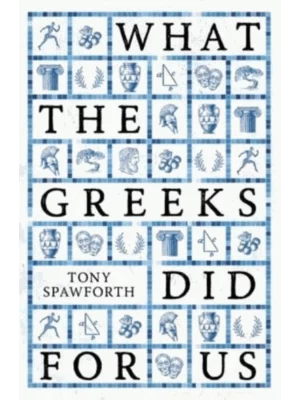 What the Greeks Did for Us
