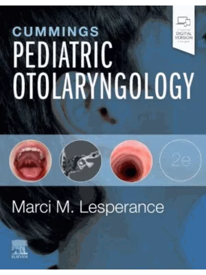 Cummings Pediatric Otolaryngology, 2nd Edition