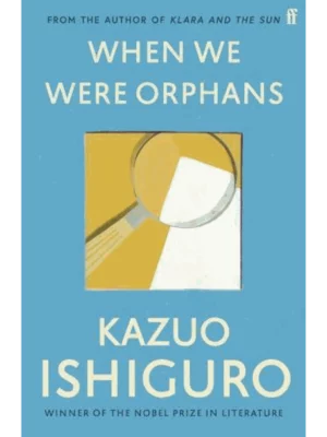 When We Were Orphans