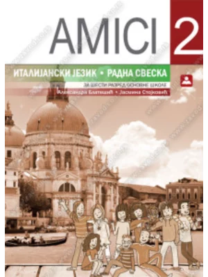 Z16551 Amici 2, radna sveska za italijanski jezik za 6. razred