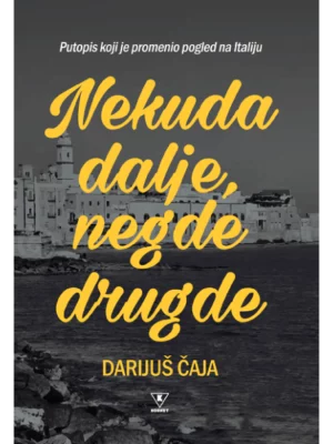 Nekuda dalje, negde drugde