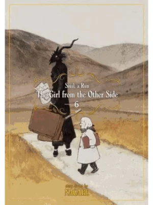 The Girl from the Other Side Vol. 6