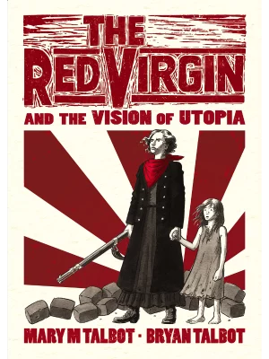 The Red Virgin and the Vision of Utopia