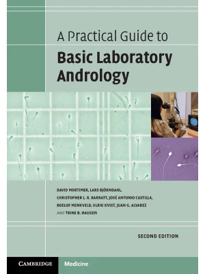 A Practical Guide to Basic Laboratory Andrology, 2nd Edition