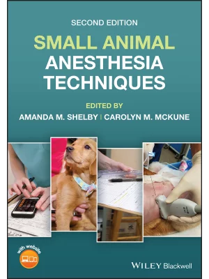 Small Animal Anesthesia Techniques, 2nd Edition