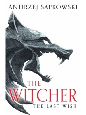 The Last Wish - The Witcher