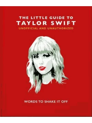 The Little Guide to Taylor Swift