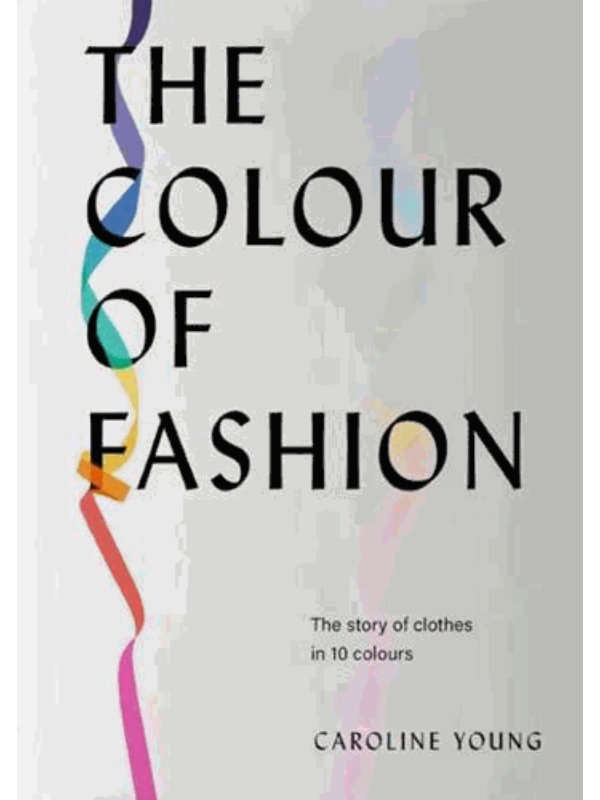 9781802790849 The Colour of Fashion - Image 1